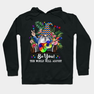 Gnome Autism Awareness Be You The World Will Adjust Hoodie